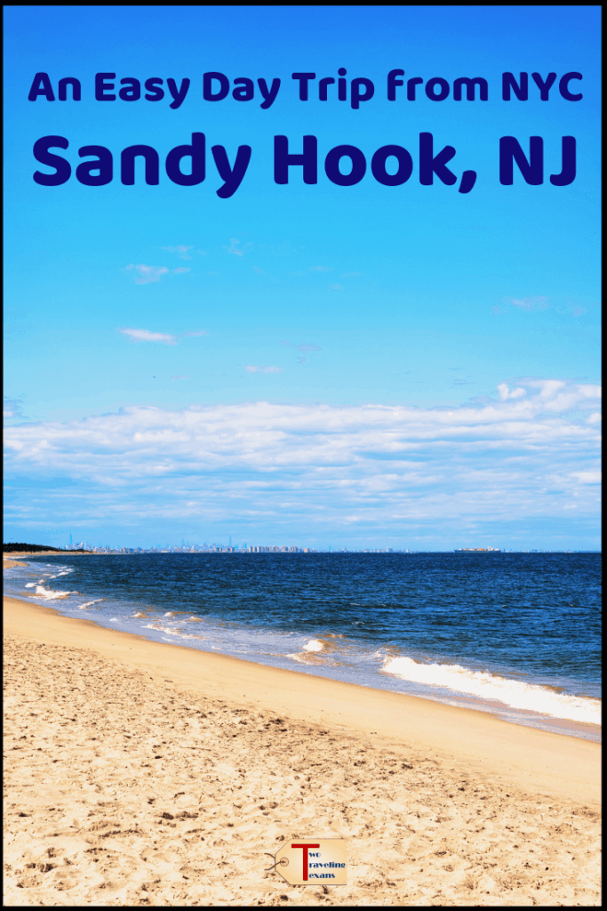 Easy Day Trip To Sandy Hook Beach New Jersey Two Traveling Texans
