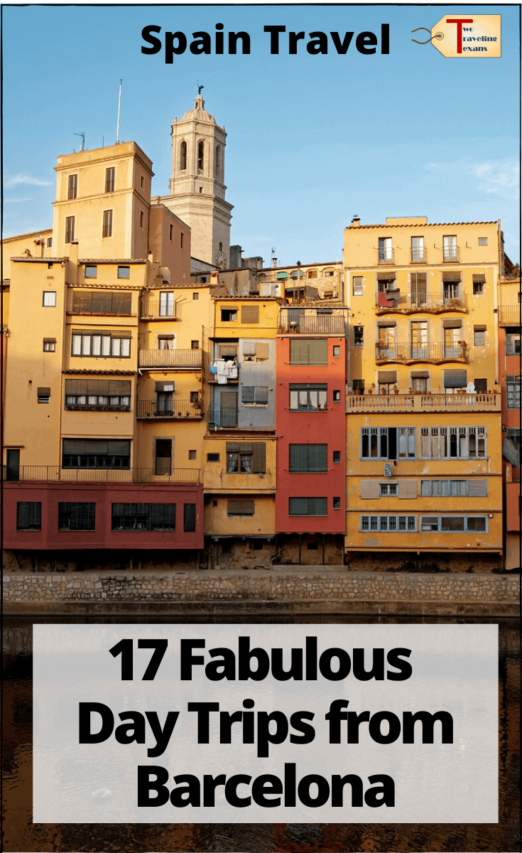 girona with text overlay "17 fabulous day trips from Barcelona"