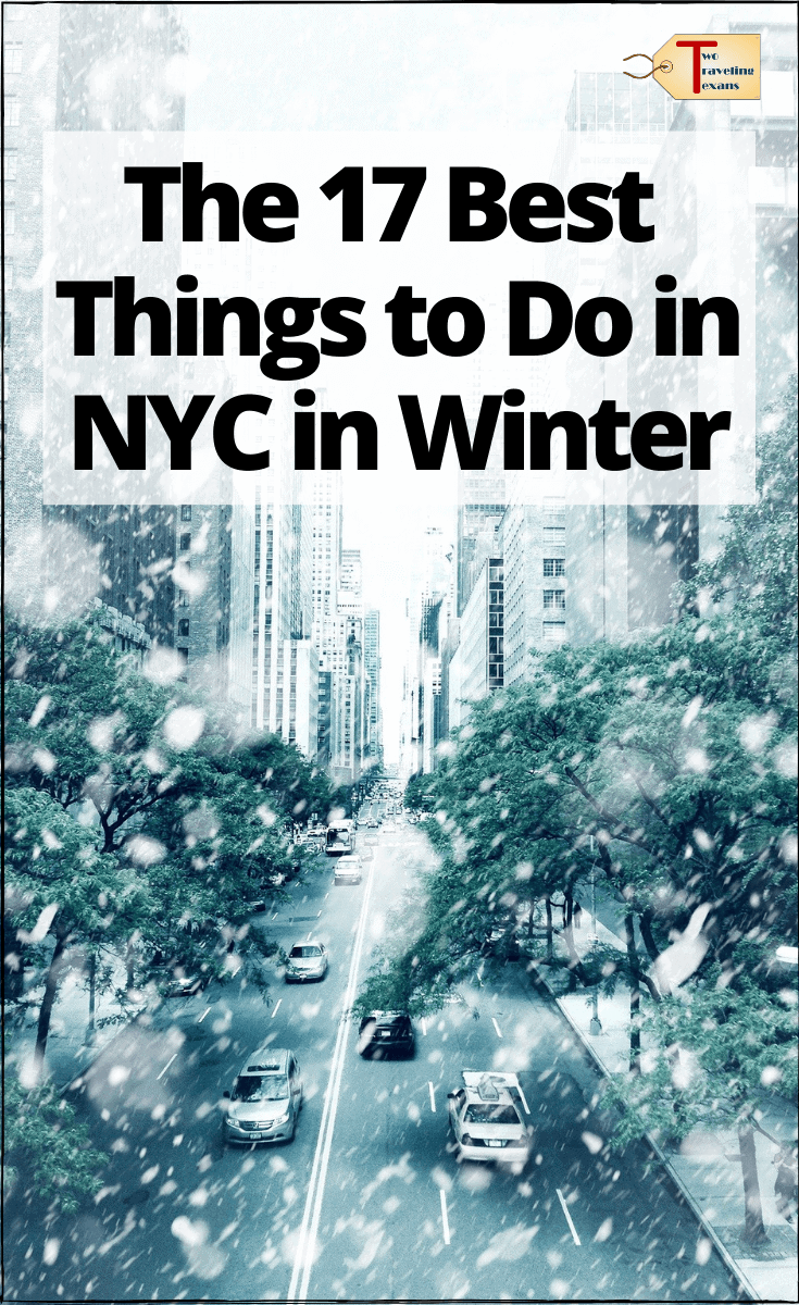 19 Best Things to Do in NYC in the Winter - Two Traveling Texans