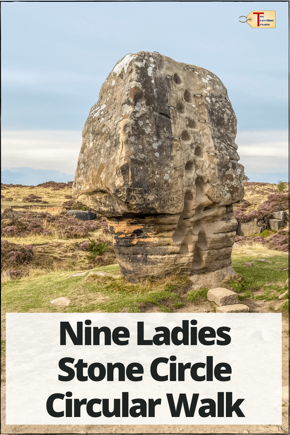cork stone in stanton moor with text overlay "nine ladies stone circle circular walk"