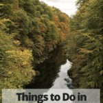 river surrounded by trees with text overlay "things to do in Perthshire Scotland"